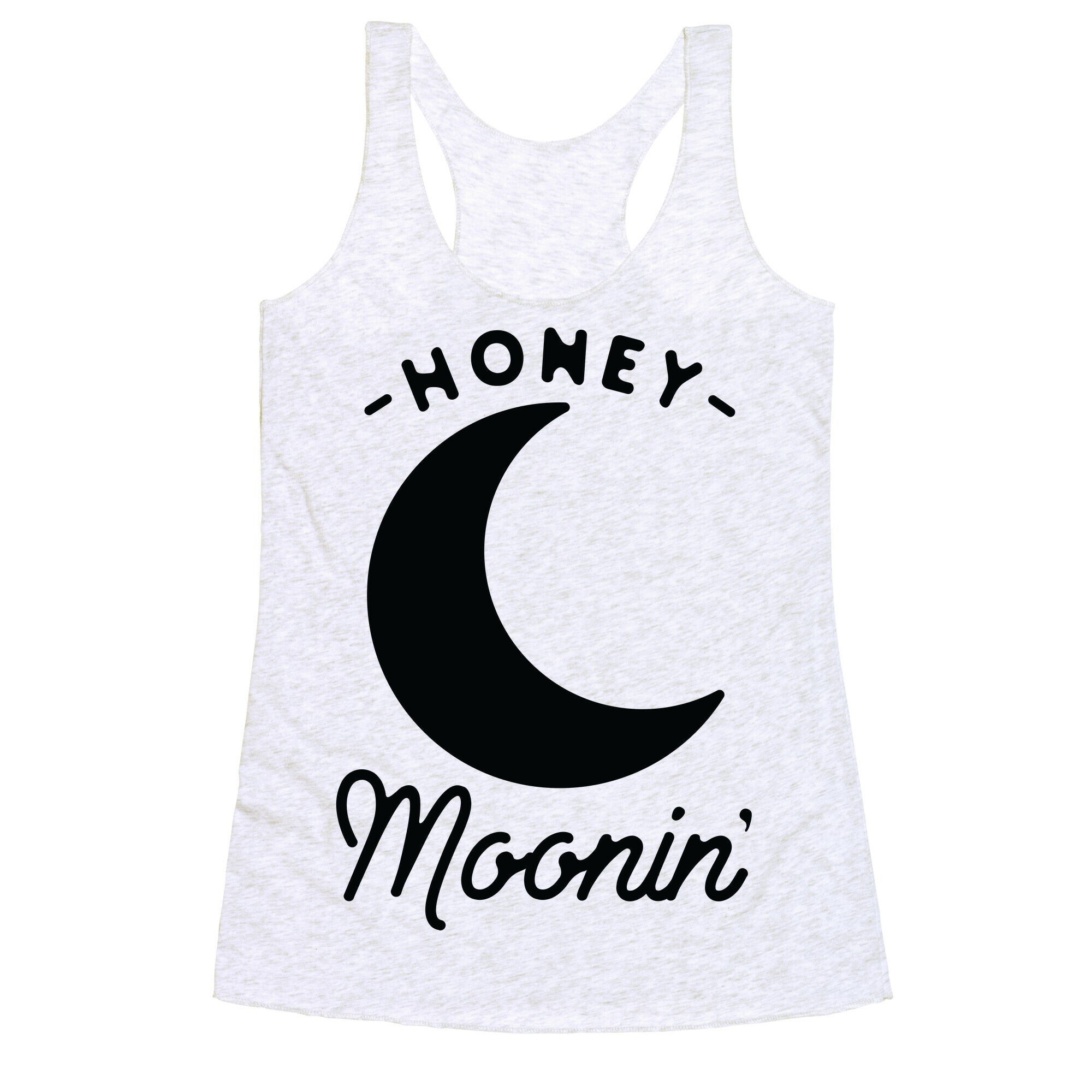 Honey Moonin' Racerback Tank